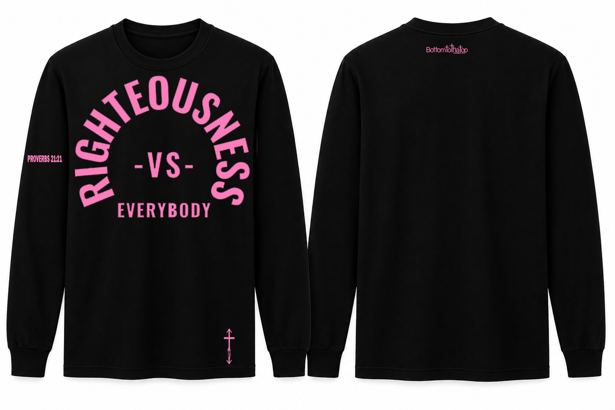 Righteousness vs. Everybody Long Sleeve