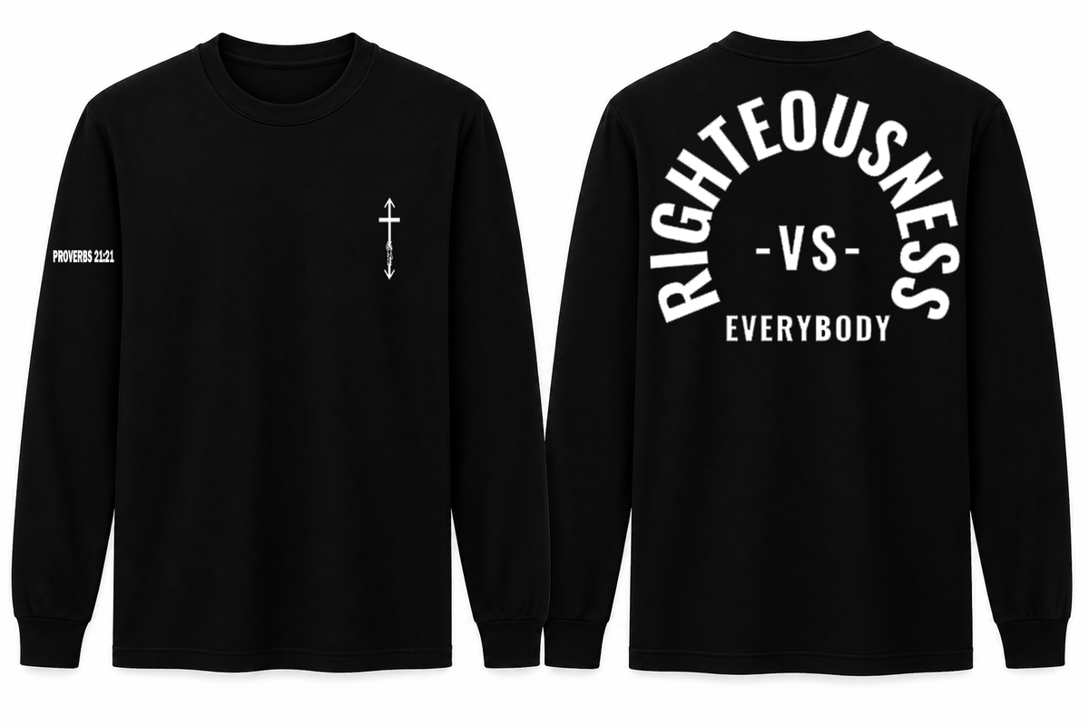 Righteousness vs. Everybody Long Sleeve