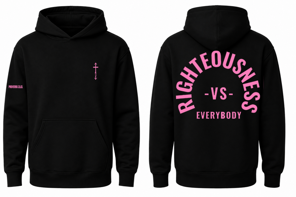 Righteousness vs. Everybody Hoodie