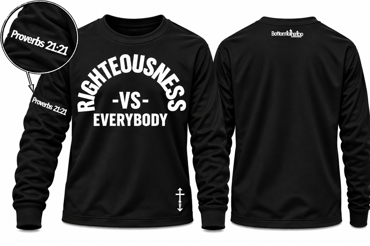 FRONT Righteousness vs. Everybody Long Sleeve Shirts
