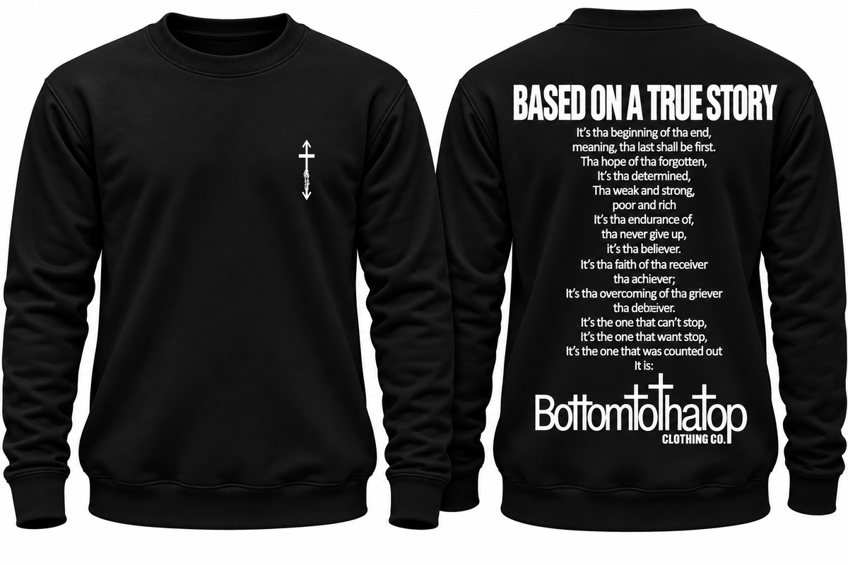 BASED ON A TRUE STORY SWEAT SHIRT MOCKUP