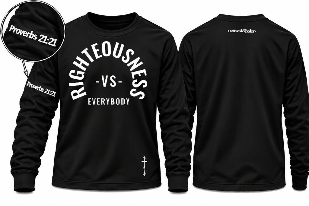 FRONT RIGHTEOUSNESS vs. EVERYBODY LONG SLEEVE SHIRTs