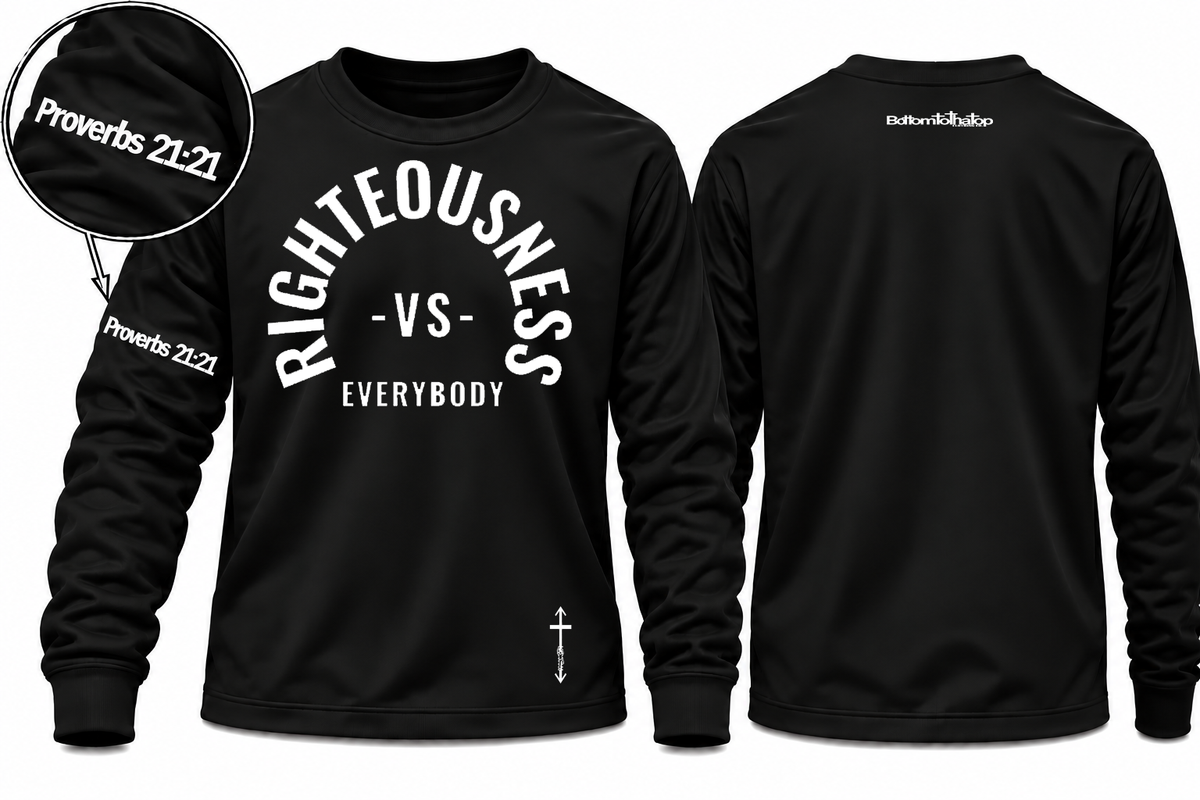 FRONT RIGHTEOUSNESS vs. EVERYBODY LONG SLEEVE SHIRTs