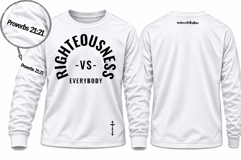 FRONT RIGHTEOUSNESS vs. EVERYBODY LONG SLEEVE SHIRTs