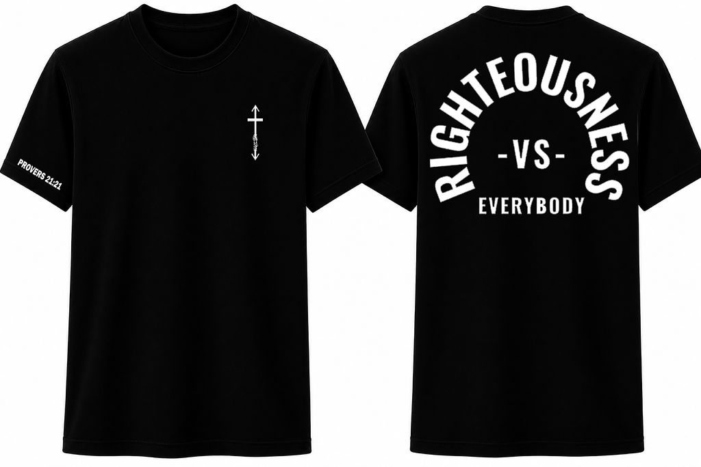 Righteousness vs. Everybody (Back Print)