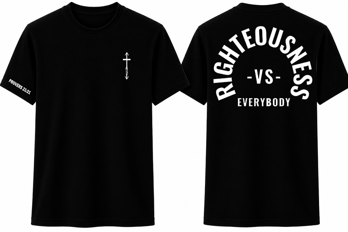 Righteousness vs. Everybody (Back Print)