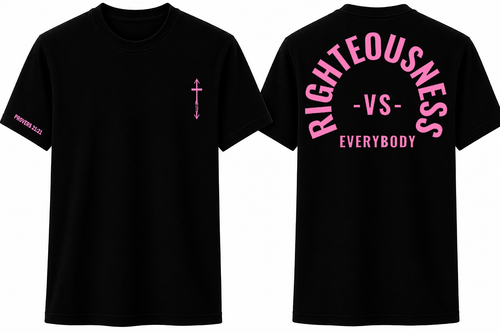 Righteousness vs. Everybody (Back Print)