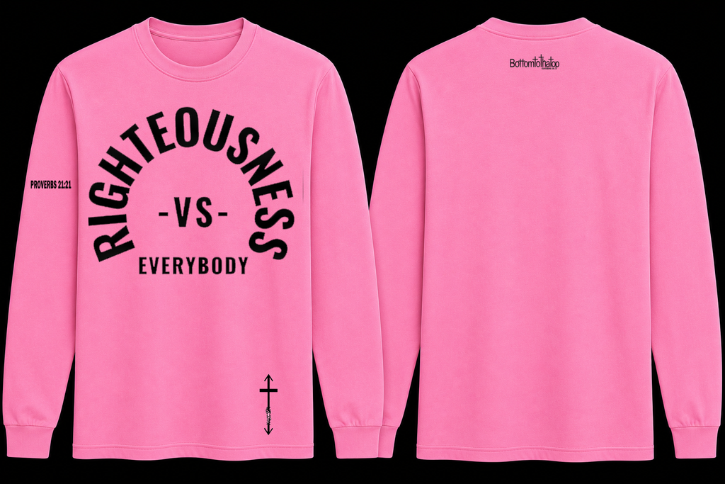 Righteousness vs. Everybody Long Sleeve