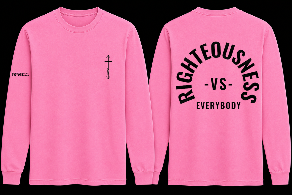 Righteousness vs. Everybody Long Sleeve