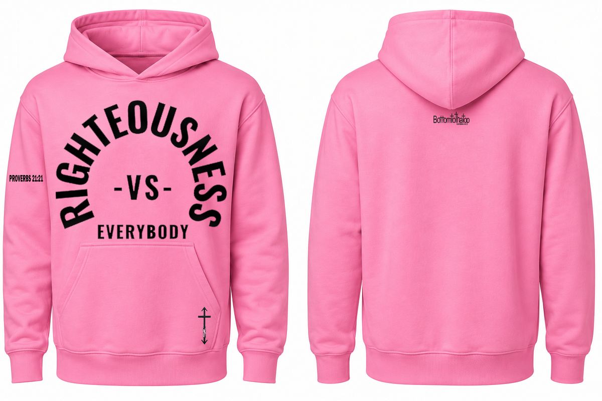 Righteousness vs. Everybody Hoodie