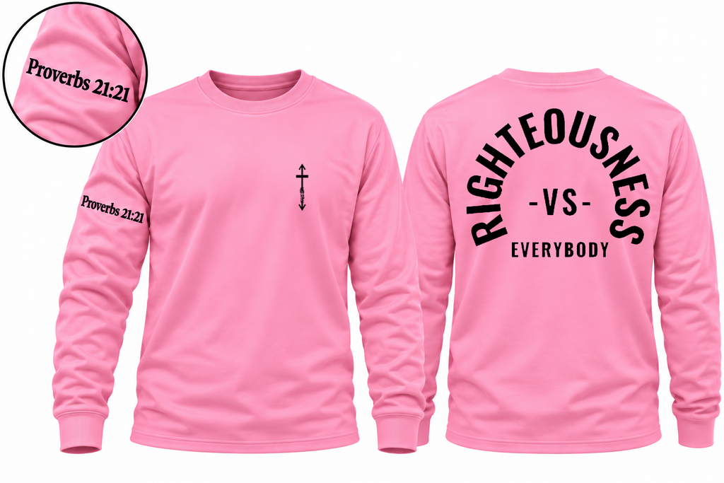 BACK RIGHTEOUSNESS vs. EVERYBODY LONG SLEEVES SHIRTs
