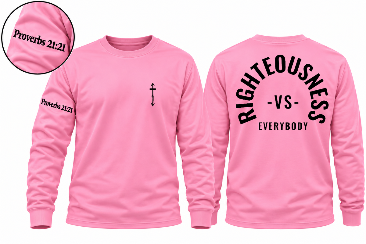 BACK RIGHTEOUSNESS vs. EVERYBODY LONG SLEEVES SHIRTs