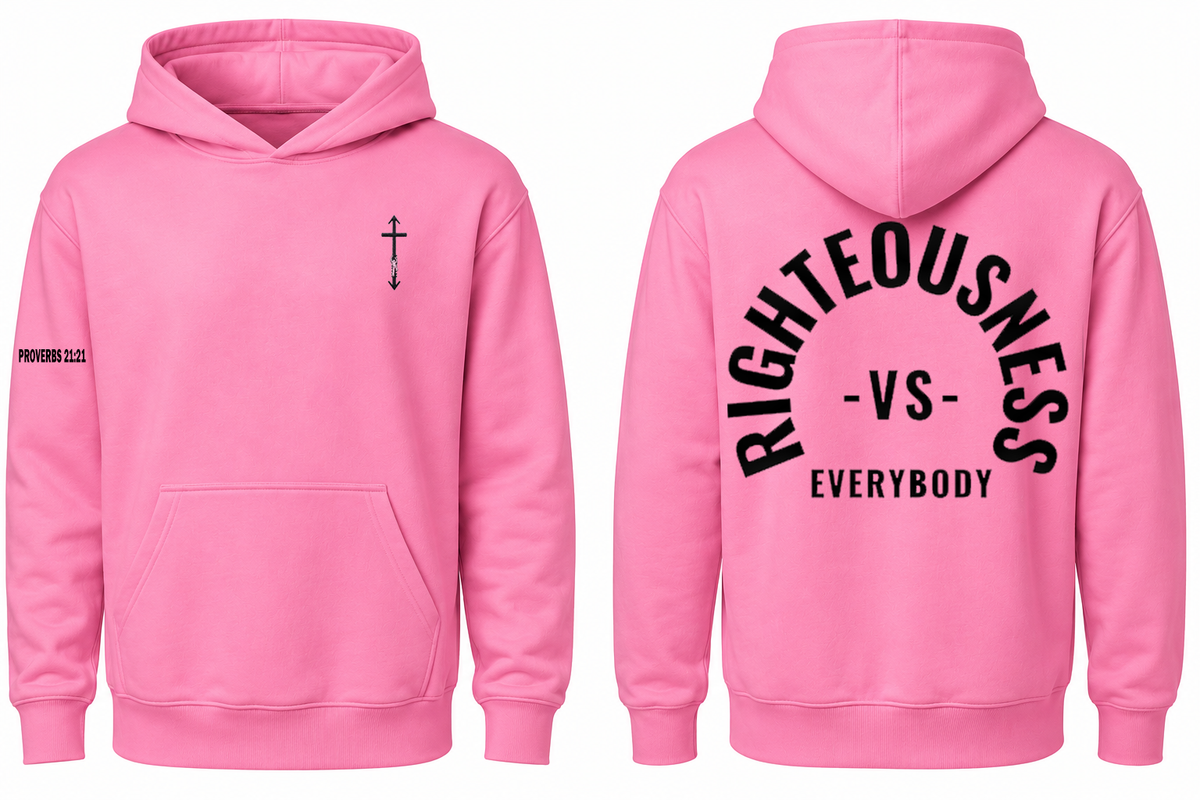 Righteousness vs. Everybody Hoodie