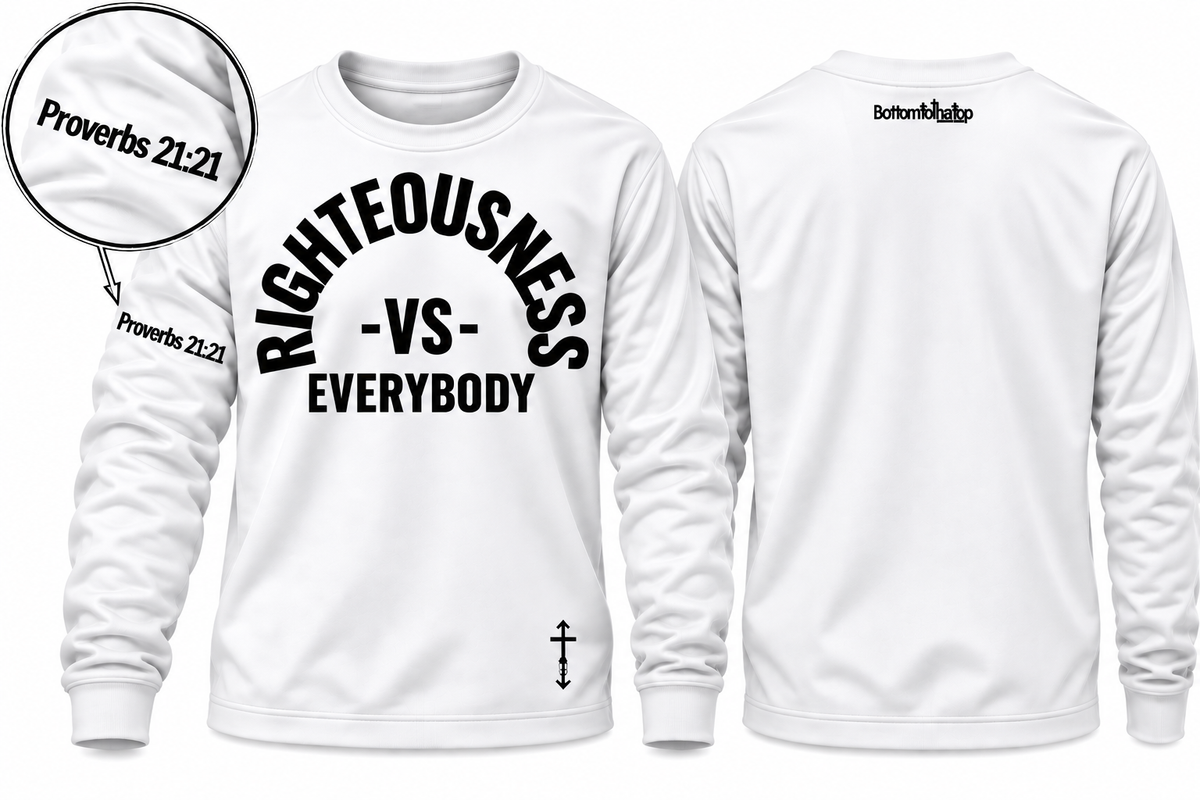 FRONT Righteousness vs. Everybody Long Sleeve Shirts