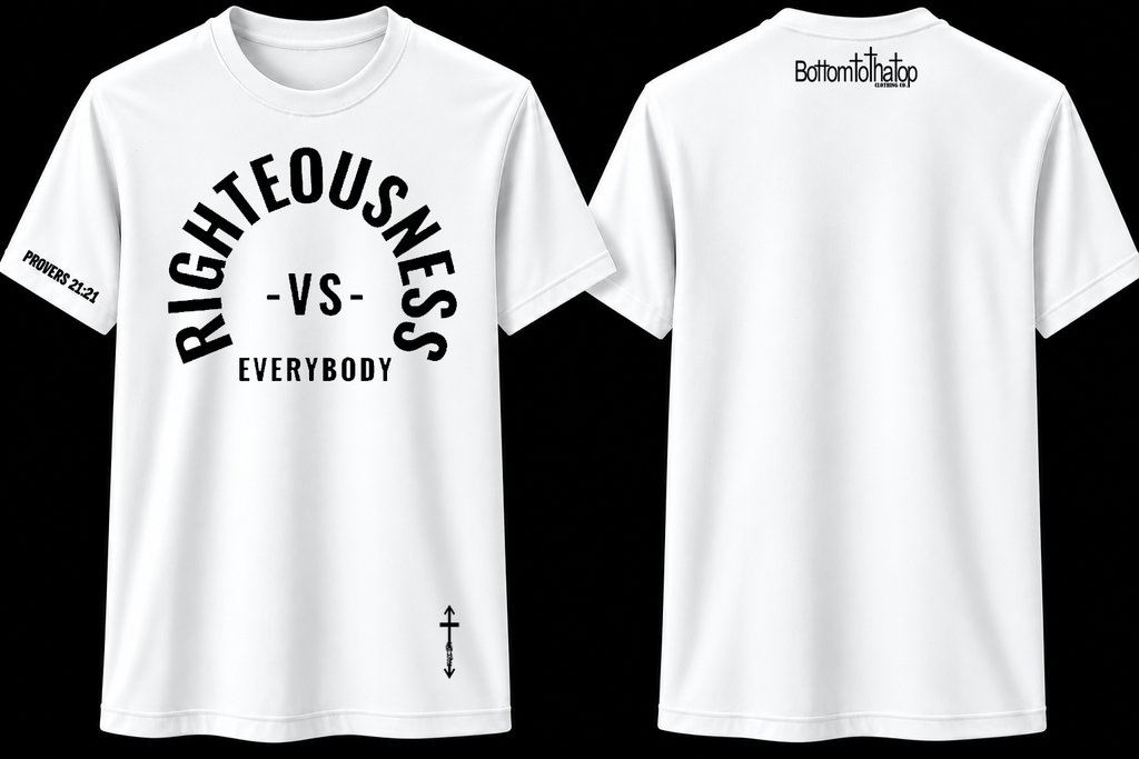 Front RIGHTEOUSNESS vs. EVERYBODY Tee Shirts (Black Print)