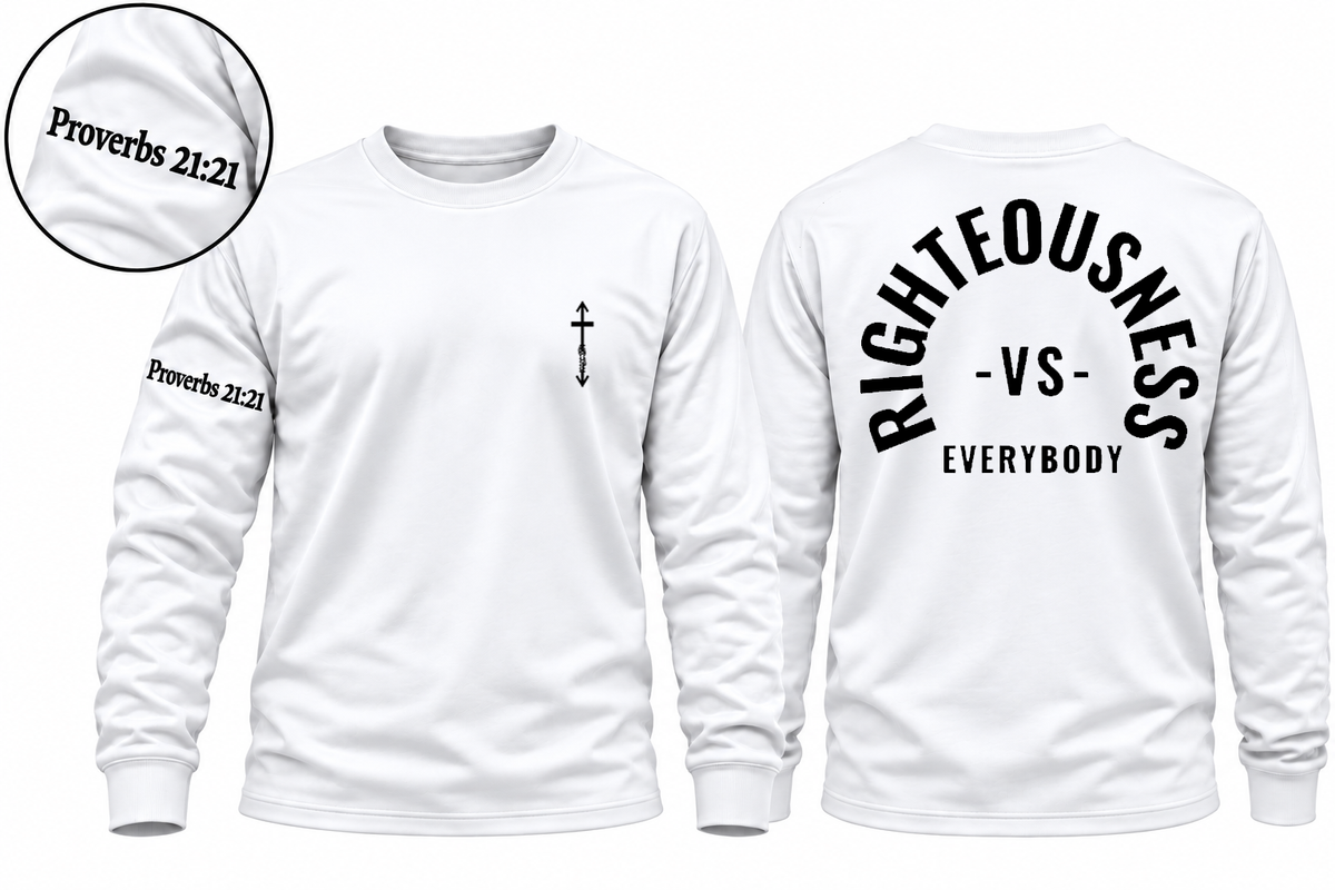 BACK RIGHTEOUSNESS vs. EVERYBODY LONG SLEEVES SHIRTs
