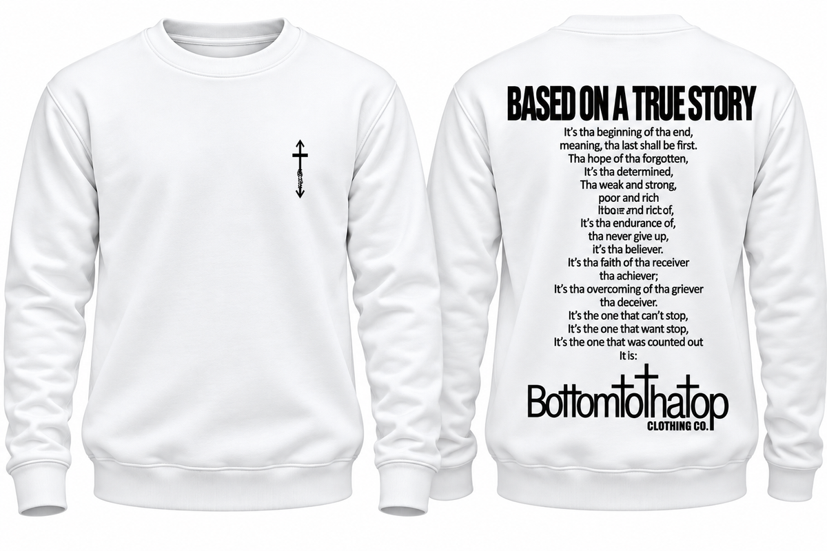 BASED ON A TRUE STORY SWEAT SHIRT MOCKUP